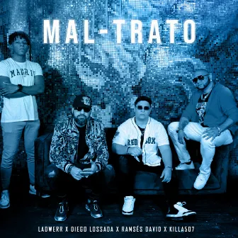 Mal-Trato by Ramsés David