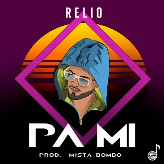 Pa Mi by Relio