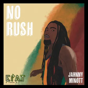 No Rush by Jahnny Minott