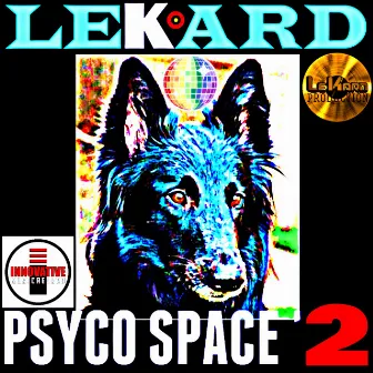 Psyco Space, Vol. 2 by Lekard