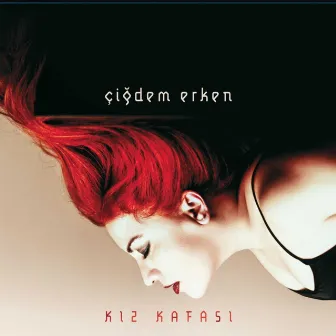 Kız Kafası by Çiğdem Erken