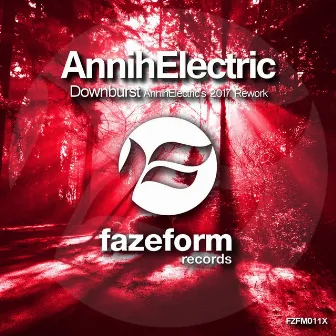 Downburst (AnnihElectric's 2017 Rework) by AnnihElectric