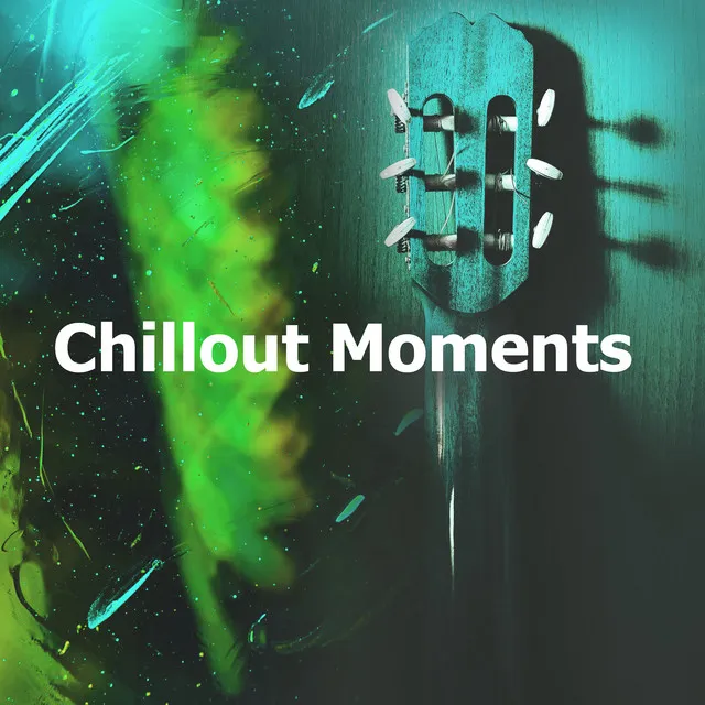 Chillout Moments