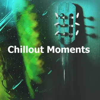 Chillout Moments by Chillout Lounge Relaxation