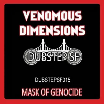 Mask of Genocide - Single by Venomous Dimensions