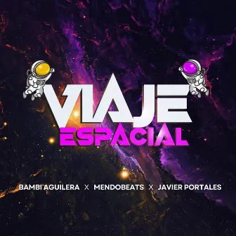 Viaje Espacial by Mendobeats