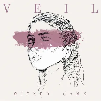 Wicked Game by Veil