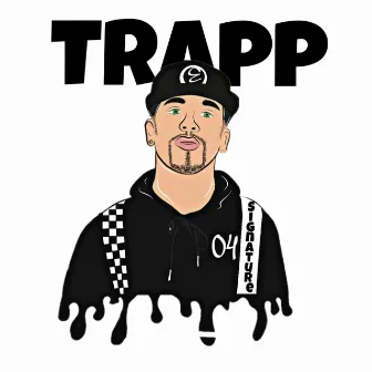 Trapp by Signature