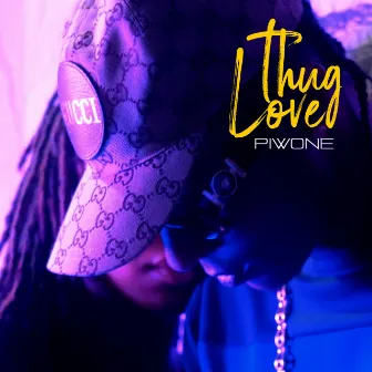 Thug Love by Piwone