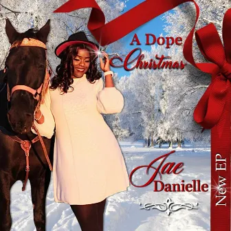 A Dope Christmas by Jae Danielle