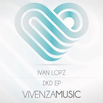 DKD EP by Ivan LopZ