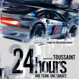 24hours - One Team.One Target. Original Soundtrack by Toussaint