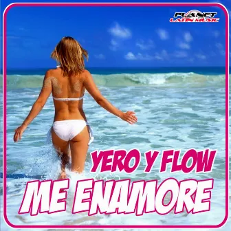 Me Enamore by Yero y Flow