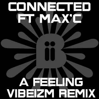 A Feeling by Connected