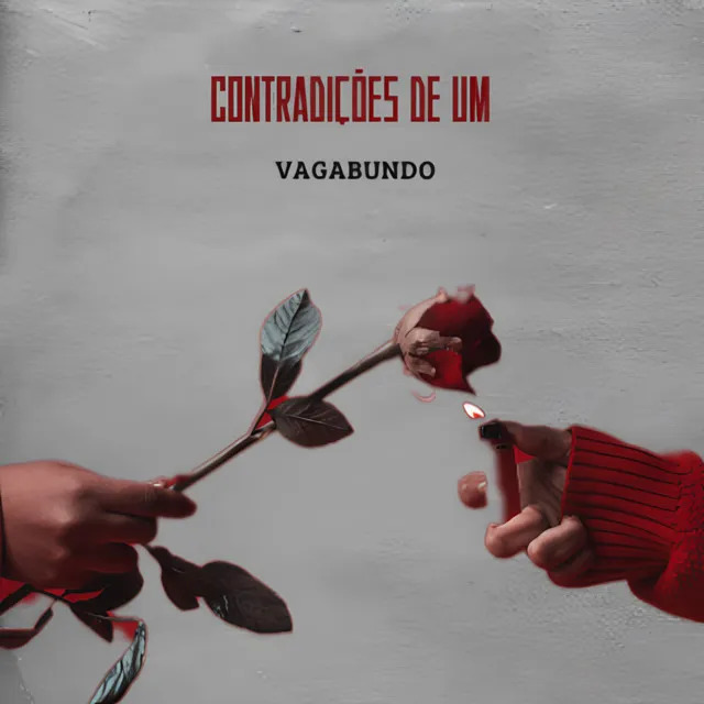 Contradições de um Vagabundo