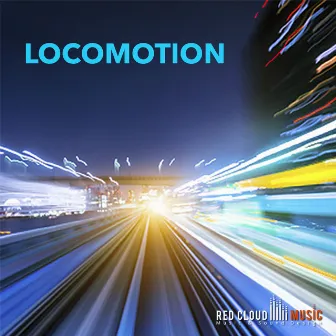 Locomotion by Red Cloud Music