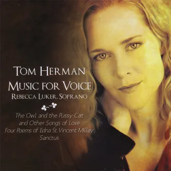 Tom Herman/Music for Voice by Rebecca Luker