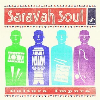 Cultura Impura by Saravah Soul