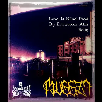 Love Is Blind by MUGGZ7