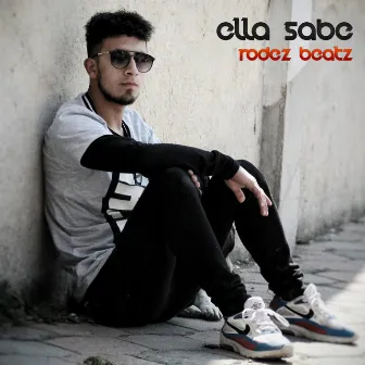 Ella Sabe by Rodez Beatz