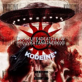 Kodeine by fuckklife4death