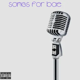 Songs For Bae by DJ Bando