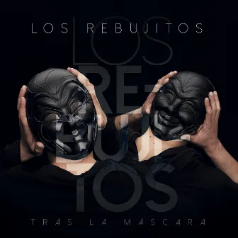 Tras la Máscara by Los Rebujitos