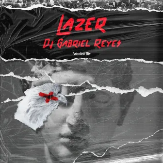 Lazer by Dj Gabriel Reyes