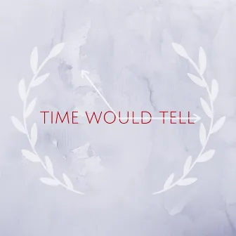 Time Would Tell by Jovan