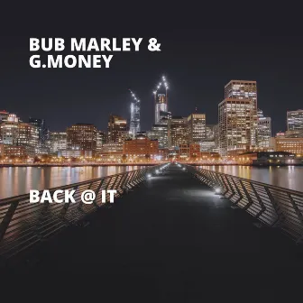 Back @ It by G-Money