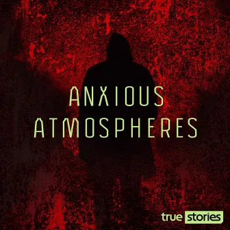 Anxious Atmospheres by Lincoln Jaeger