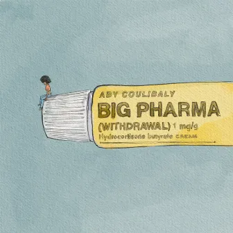 Big Pharma (Withdrawal) by Aby Coulibaly