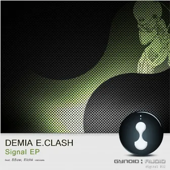 Signal EP by Demia E.Clash