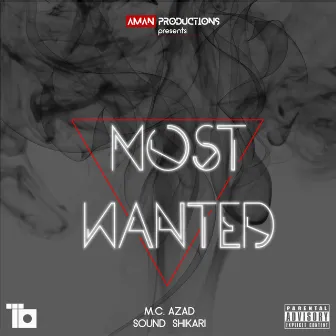 Most Wanted by M.C. Azad