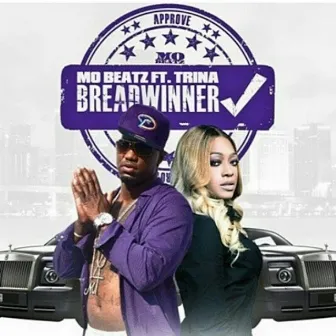 Bread Winner (feat. Trina) - Single by Mo Beatz