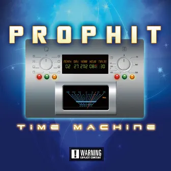 Time Machine by Prophit