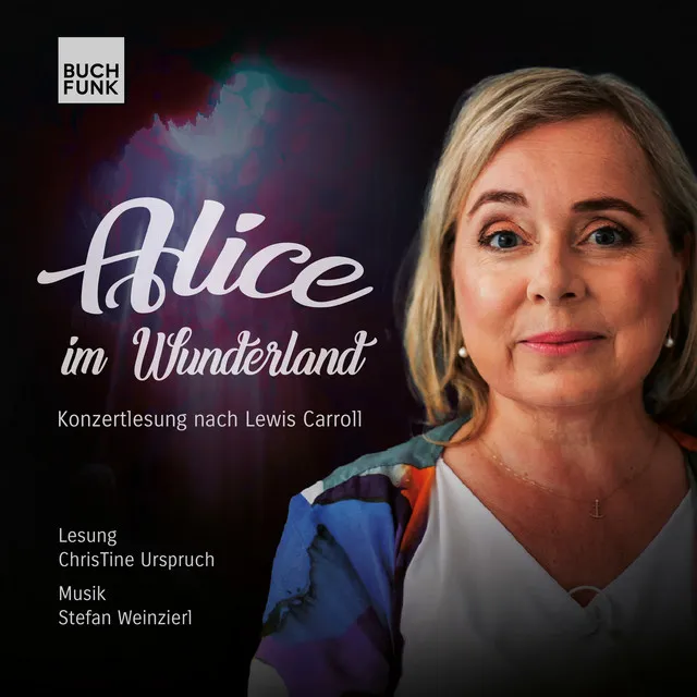 Kapitel 1 - Alice im Wunderland - Konzertlesung nach Lewis Carroll