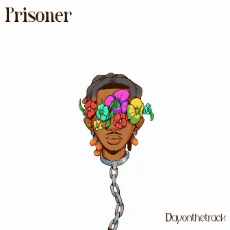 Prisoner by Dayonthetrack