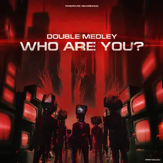 Who are you? by Double Medley