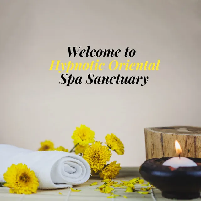 Welcome to Hypnotic Oriental Spa Sanctuary