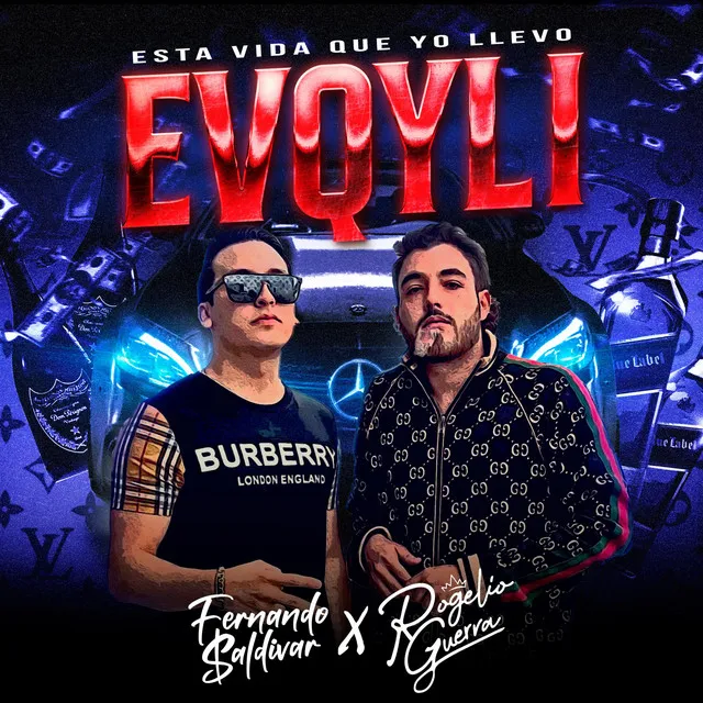 Esta Vida Que Yo Llevo (EVQYLl)