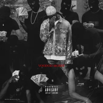 Voodoo Money by Serious Klein