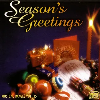 Season's Greetings: Musical Images, Vol. 35 by Brett Harrison