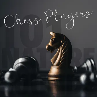 New Age Music for Chess Players by 101 Nature Sounds