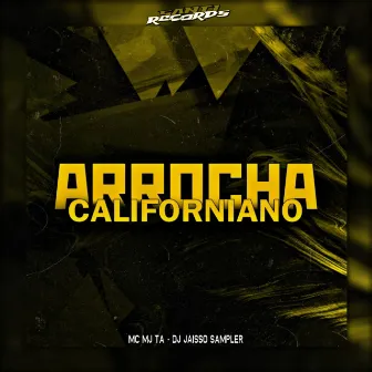 Arrocha Californiano by DJ JAISSO SAMPLER