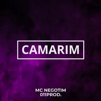 Camarim by MC Negotim