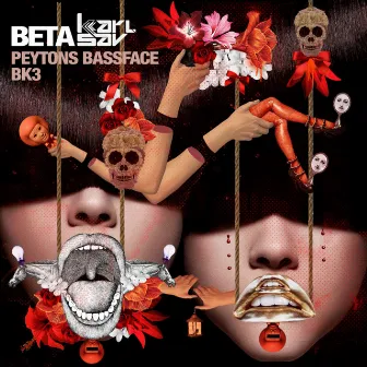 Peytons Bassface / BK3 by Karl Sav