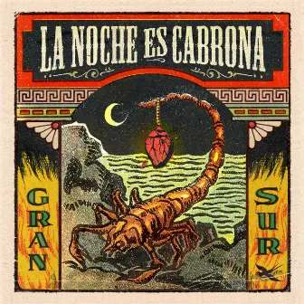 La Noche Es Cabrona by Gran Sur