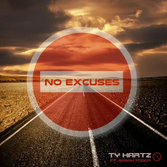 No Excuses (feat. Sarah Fodor) by Ty Hartz