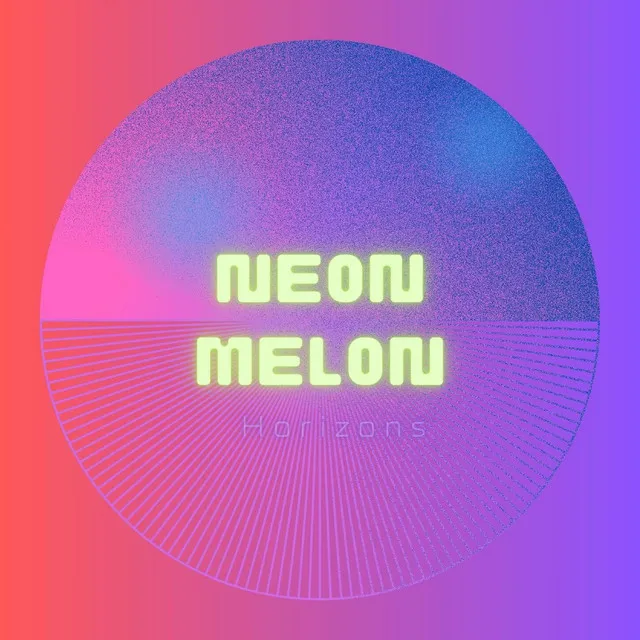 Neon Melon